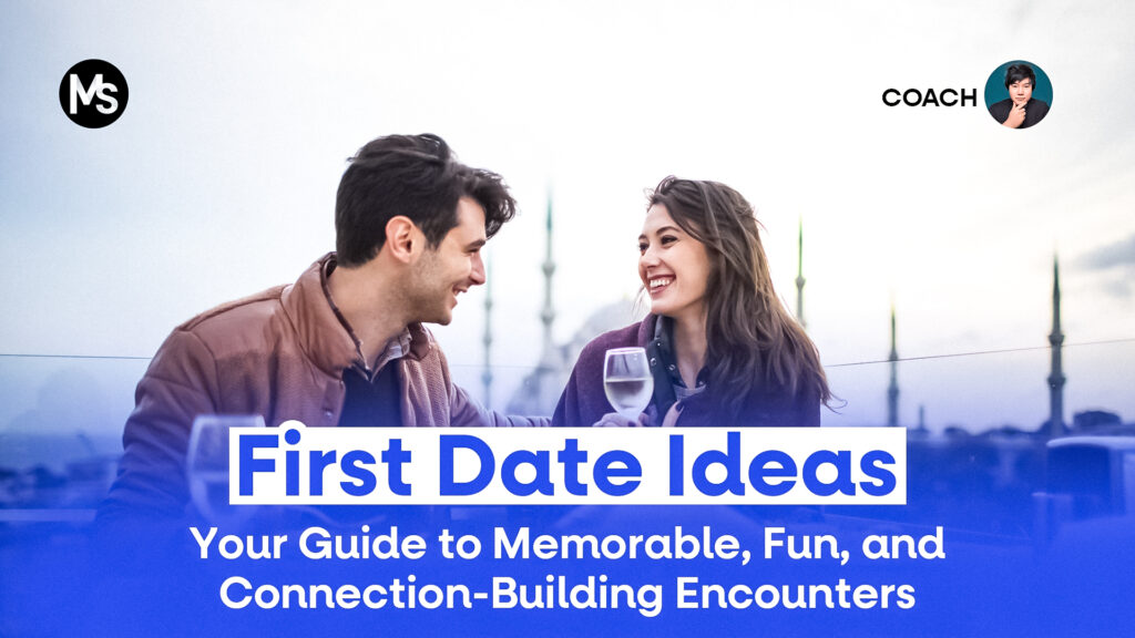 First Date Ideas: Your Guide to Memorable, Fun, and Connection-Building Encounters